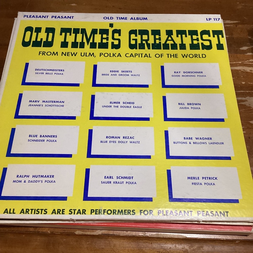 Pleasant Peasant LP 117 Yellow Old Time's Greatest Polka Vinyl Record Album 12in